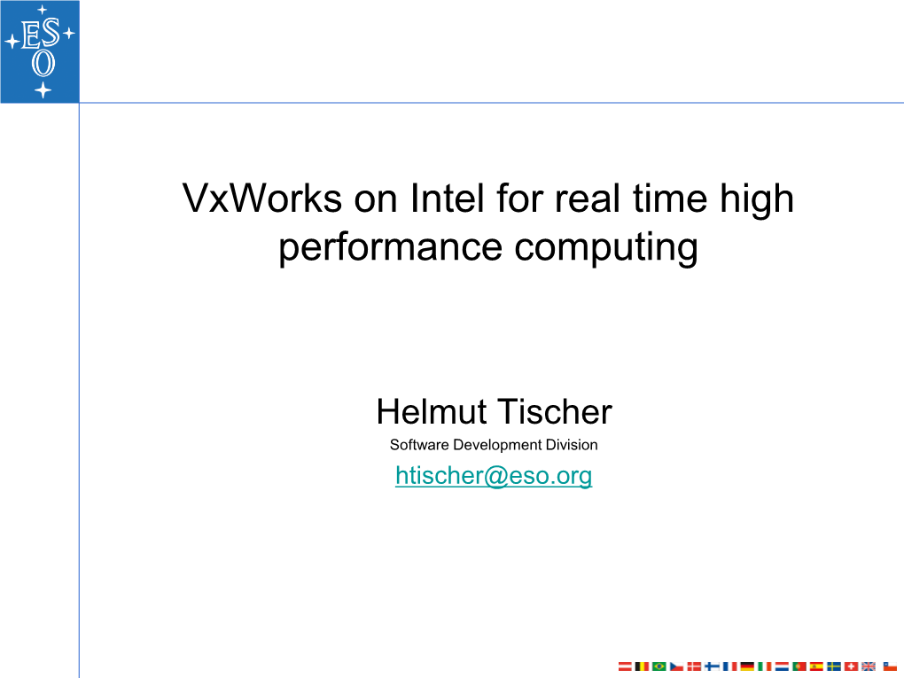 Vxworks on Intel for Real Time High Performance Computing