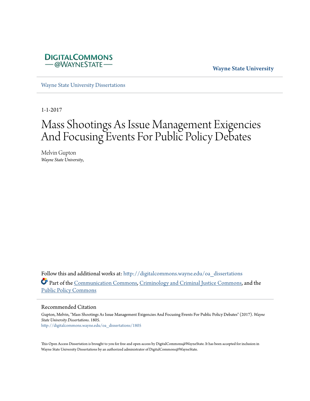 Mass Shootings As Issue Management Exigencies and Focusing Events for Public Policy Debates Melvin Gupton Wayne State University