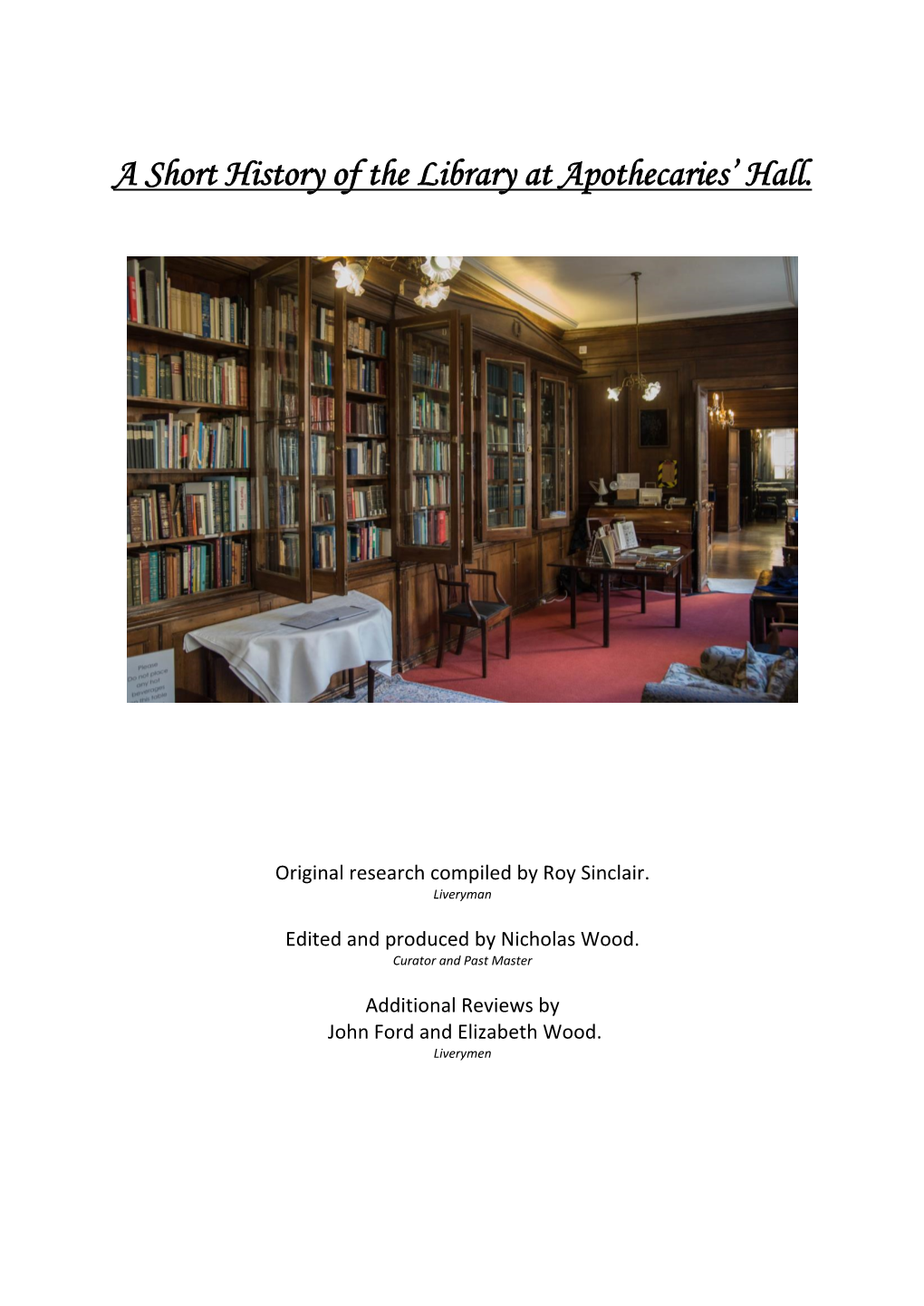 A Short History of the Library at Apothecaries' Hall