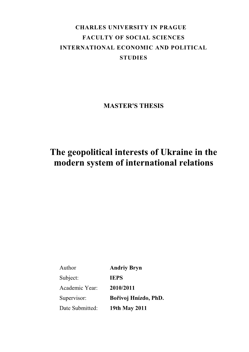 The Geopolitical Interests of Ukraine in the Modern System of International Relations