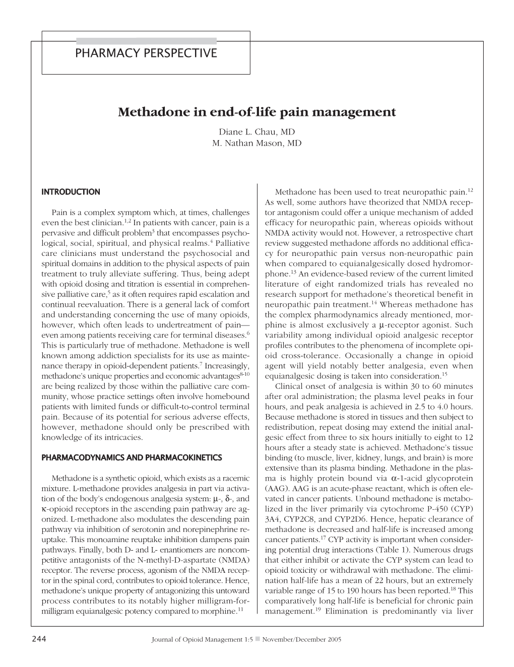 Methadone in End-Of-Life Pain Management Diane L