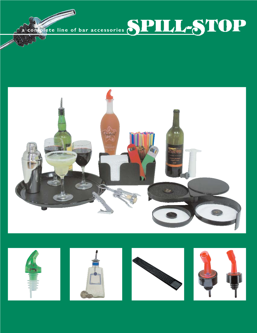 A Complete Line of Bar Accessories #400-00 #401-00