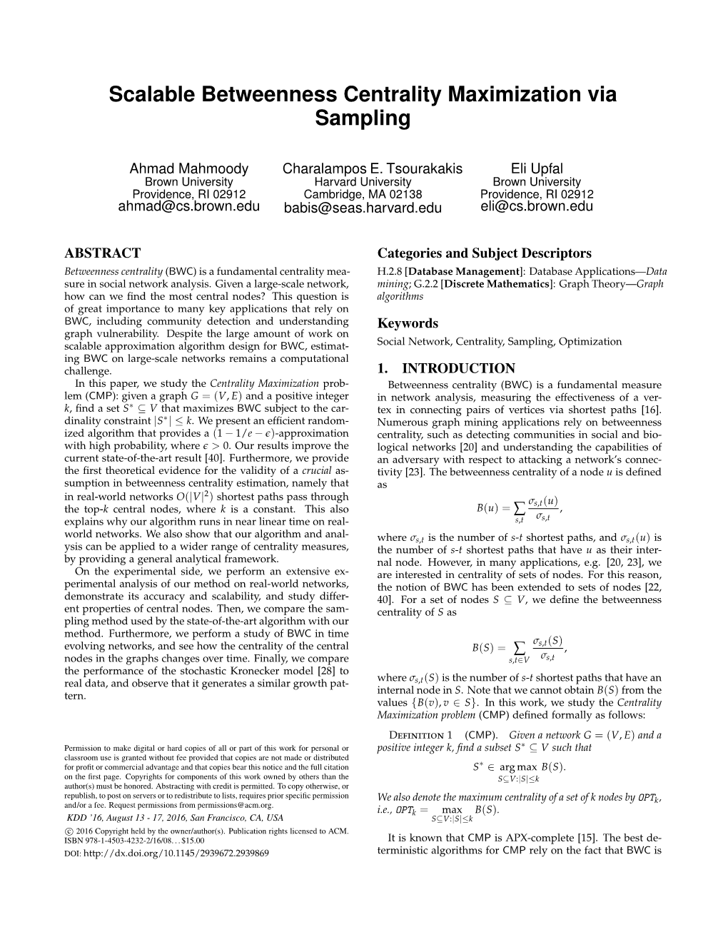 Scalable Betweenness Centrality Maximization Via Sampling