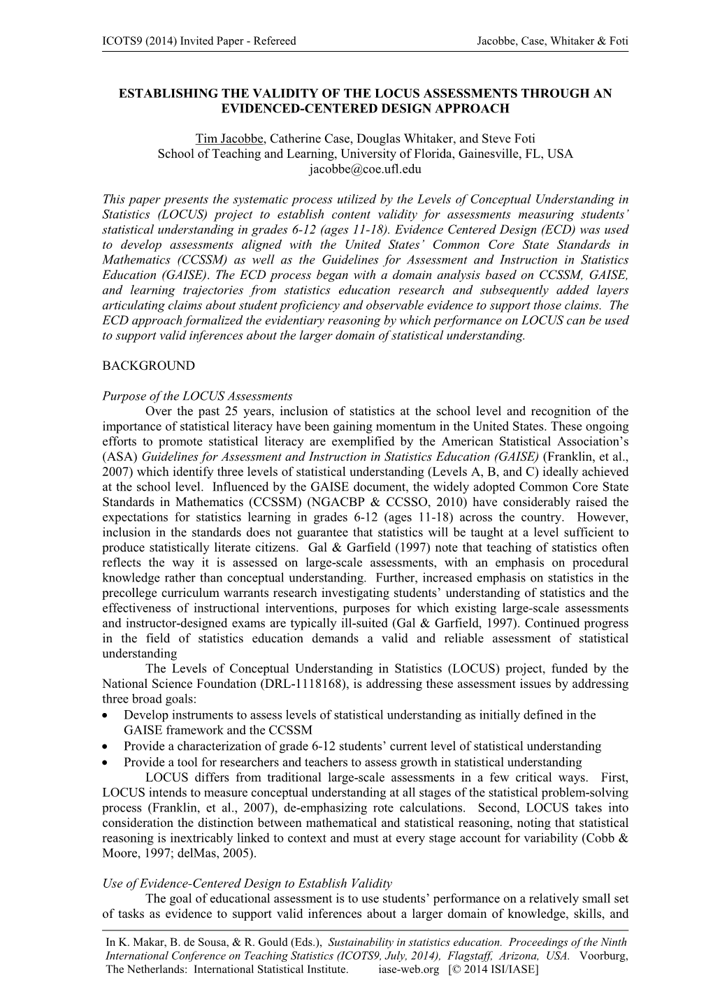 Establishing the Validity of the Locus Assessments Through an Evidenced-Centered Design Approach