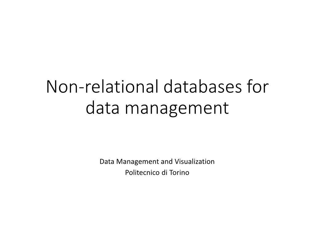 Non-Relational Databases for Data Management