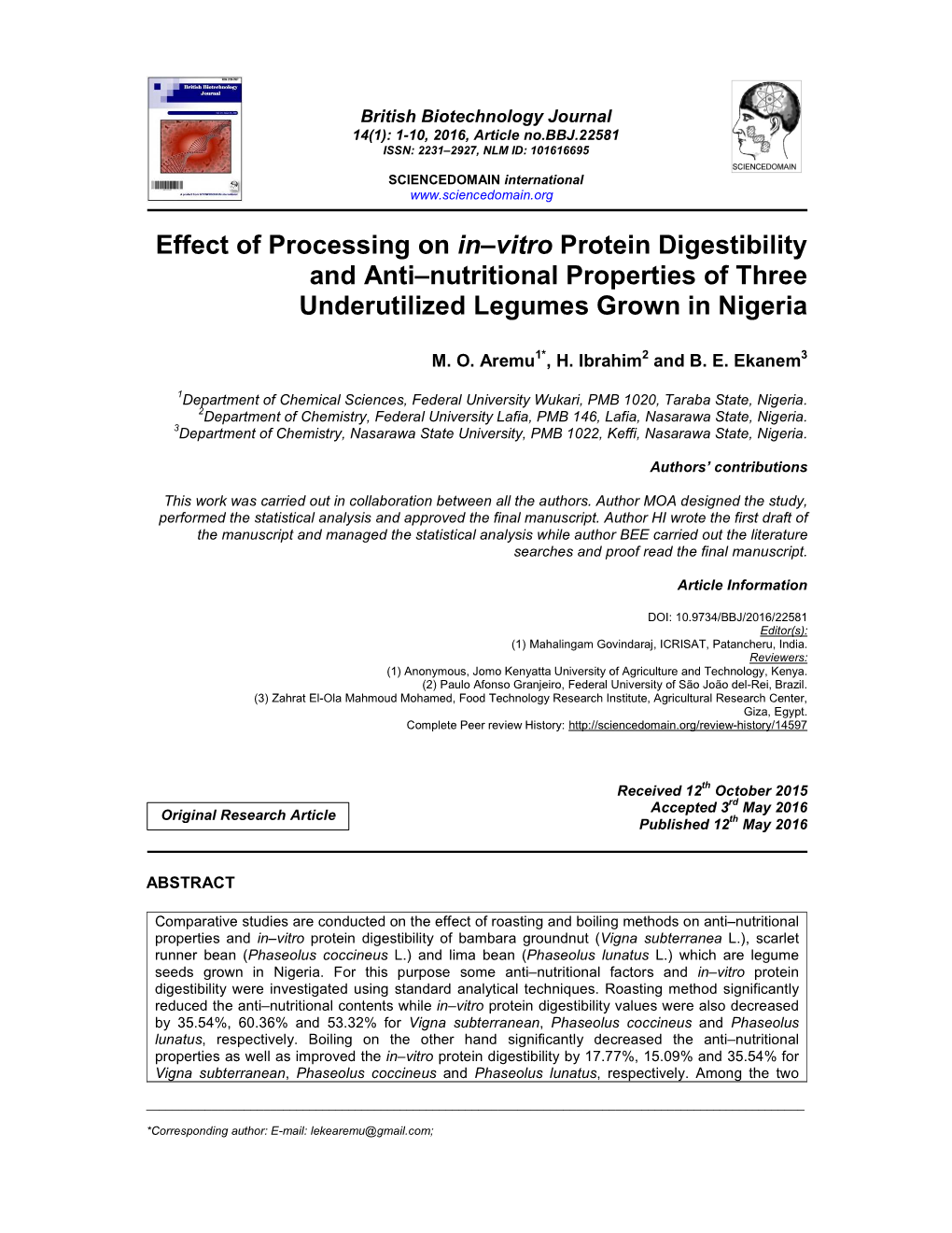 Effect of Processing on In–Vitro Protein Digestibility and Anti–Nutritional Properties of Three Underutilized Legumes Grown in Nigeria