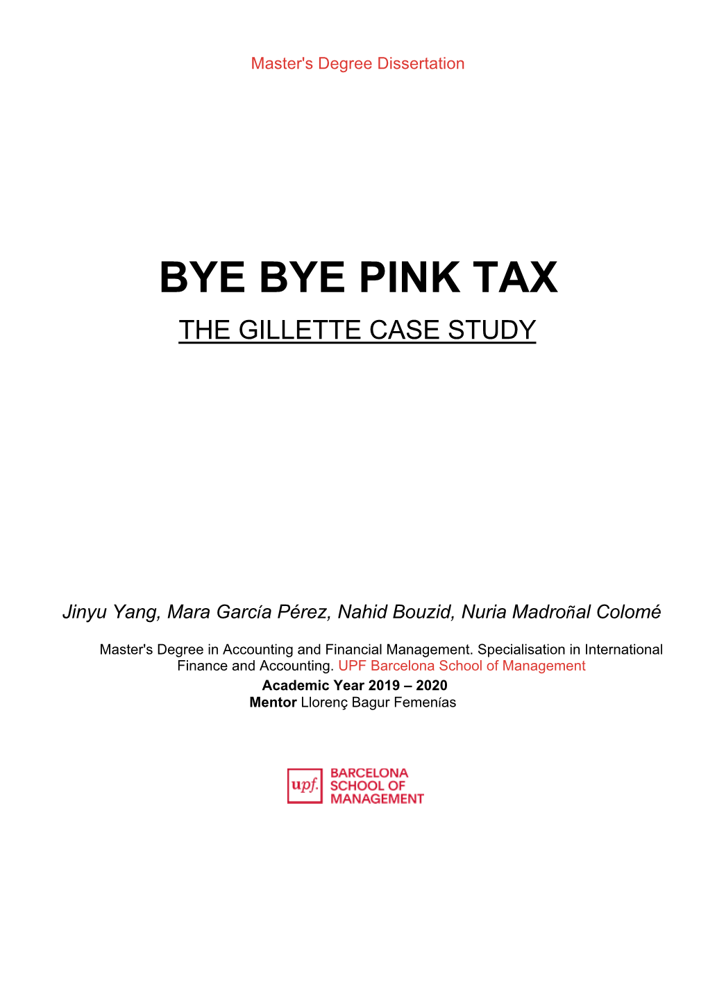 Bye Bye Pink Tax the Gillette Case Study