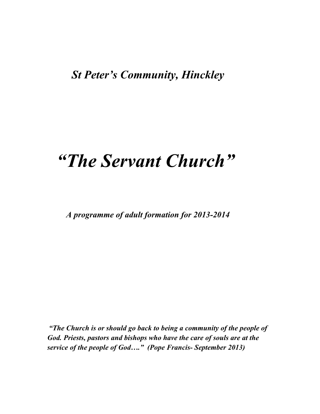 Notes for the Servant Church