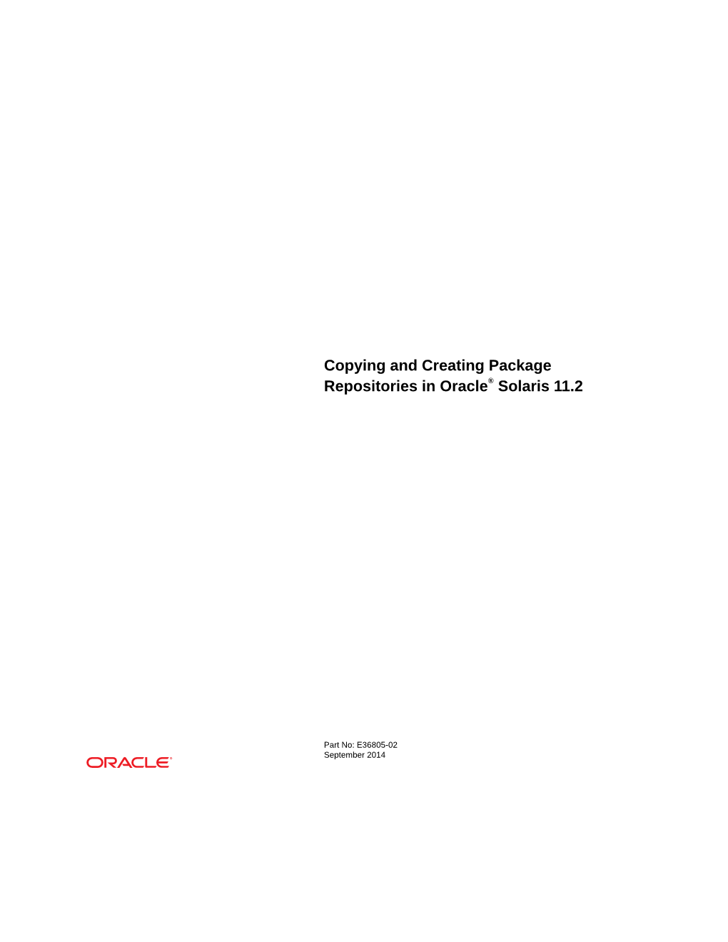 Copying and Creating Package Repositories in Oracle® Solaris 11.2