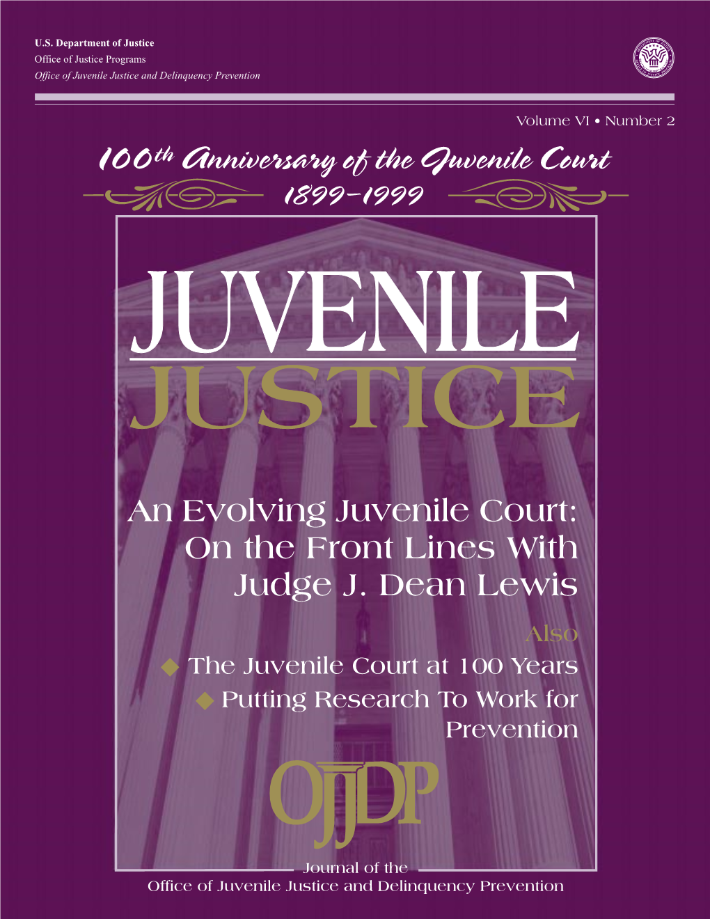 The Juvenile Court at 100 Years ◆ Putting Research to Work for Prevention from the Administrator