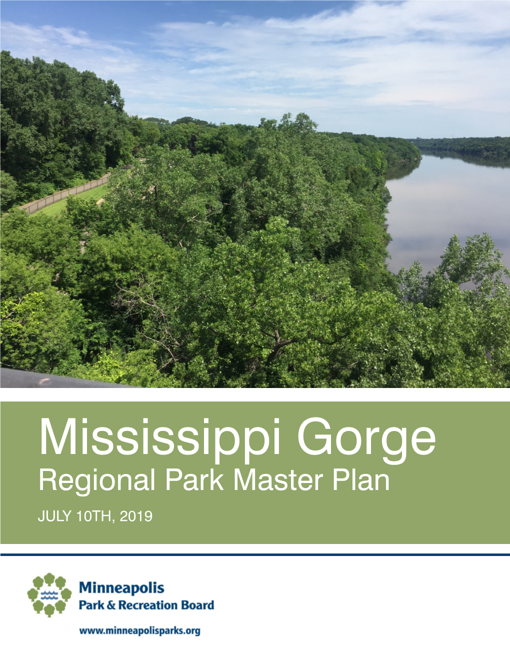Mississippi Gorge Regional Park Master Plan JULY 10TH, 2019 Acknowledgements