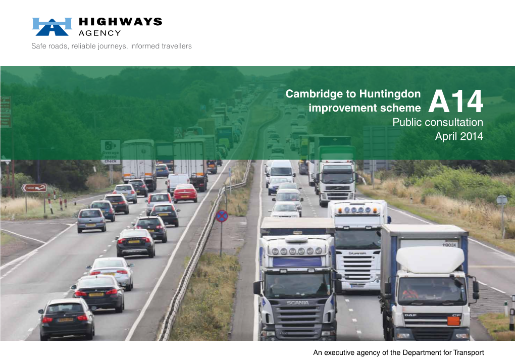Cambridge to Huntingdon Improvement Scheme A14 Public Consultation April 2014