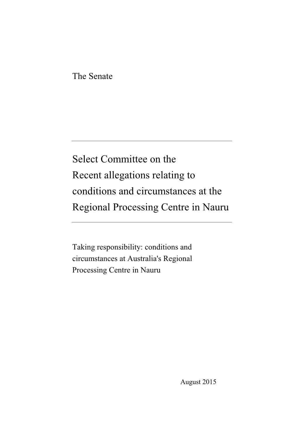 Conditions and Circumstances at Australia's Regional Processing Centre in Nauru