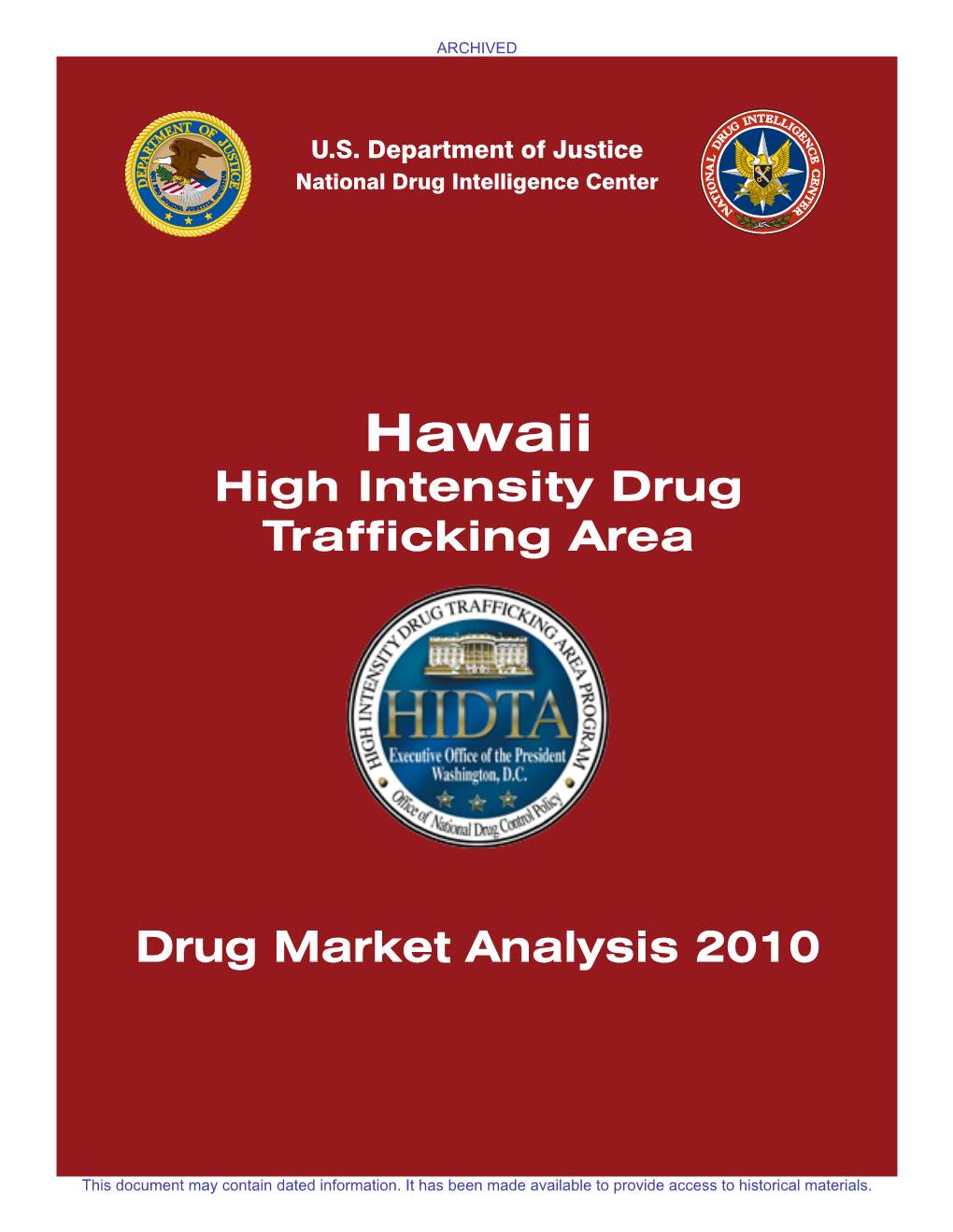 Hawaii High Intensity Drug Trafficking Area Drug Market Analysis 2010