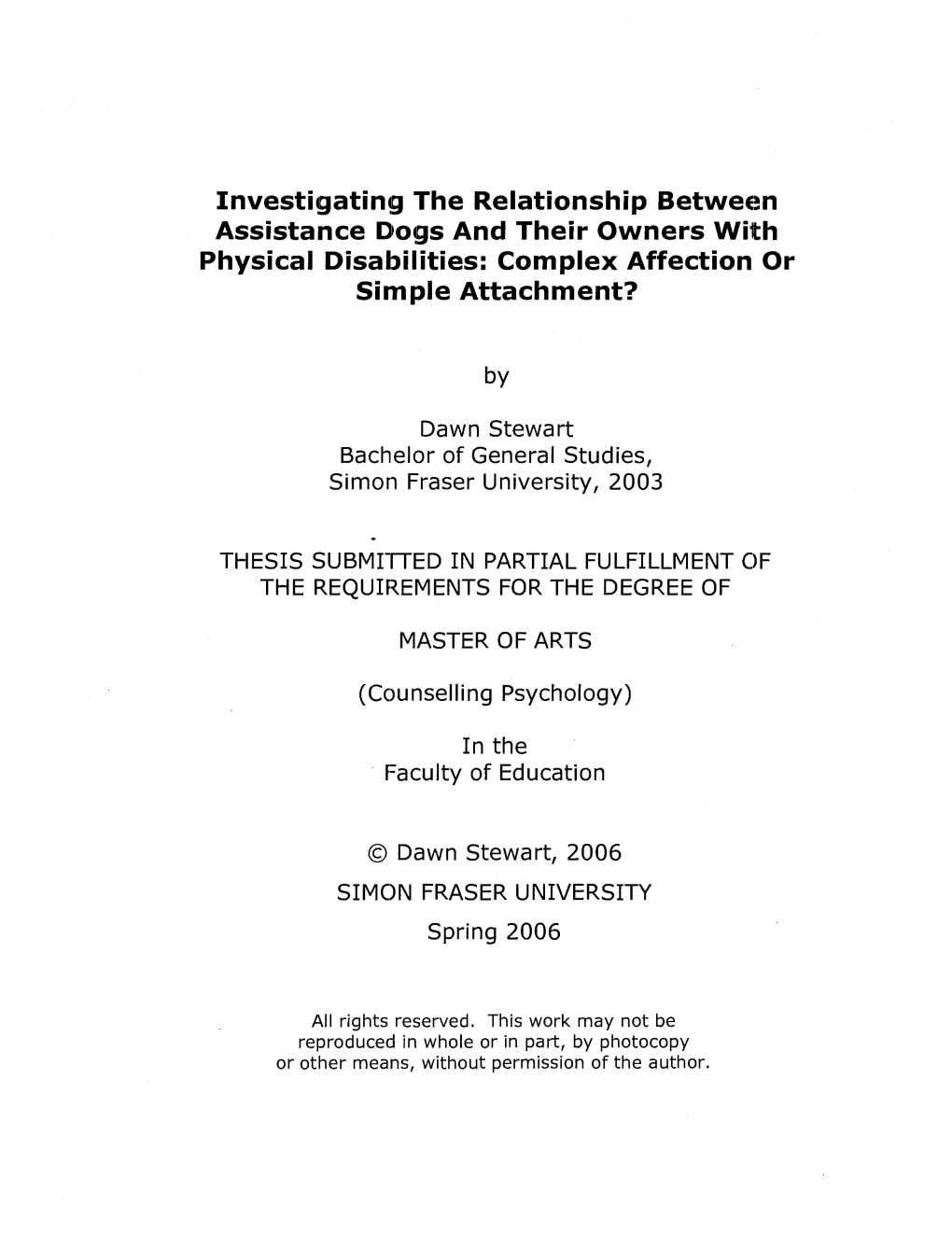 Investigating the Relationship Between Assistance Dogs and Their Owners with Physical Disabilities: Complex Affection Or Simple Attachment?