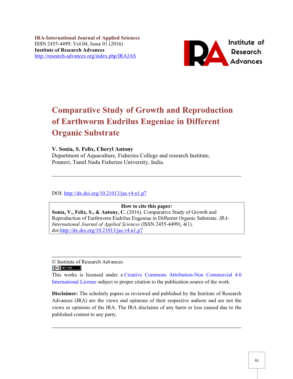 Comparative Study of Growth and Reproduction of Earthworm Eudrilus Eugeniae in Different Organic Substrate