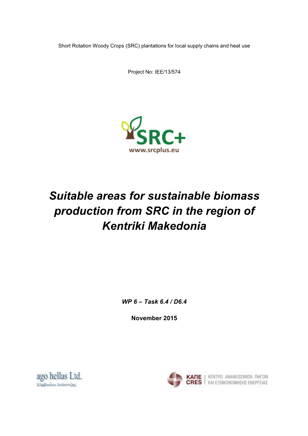 Suitable Areas for Sustainable Biomass Production from SRC in the Region of Kentriki Makedonia