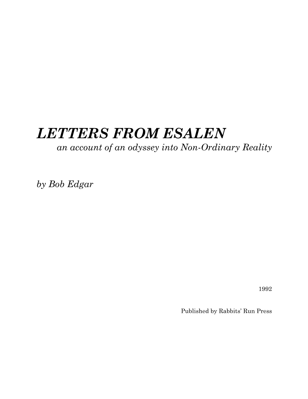 LETTERS from ESALEN an Account of an Odyssey Into Non-Ordinary Reality