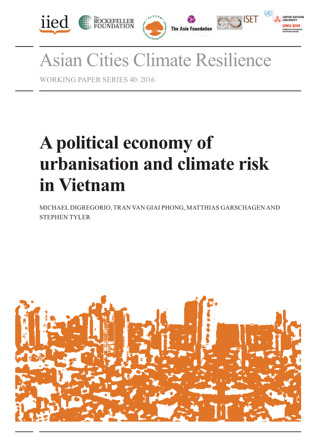 Asian Cities Climate Resilience a Political Economy of Urbanisation