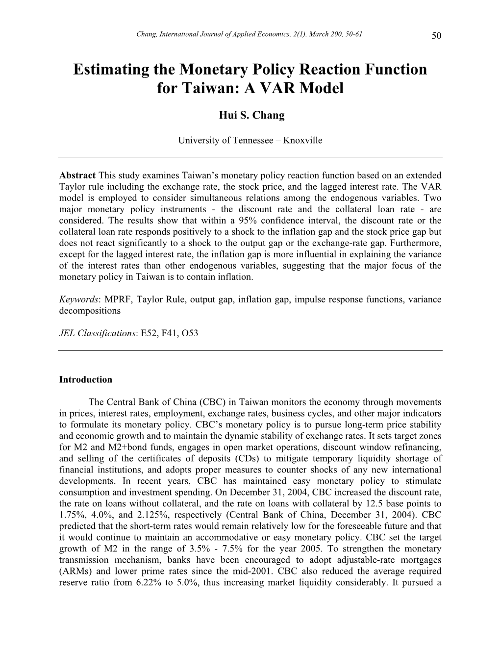 Application and Extension of the Taylor Rule: the Case of Taiwan