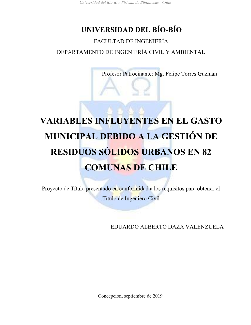 Variables Influyentes En El Gasto Municipal Debido a La Gestión De Residuos Sólidos Urbanos En 82 Comunas De Chile