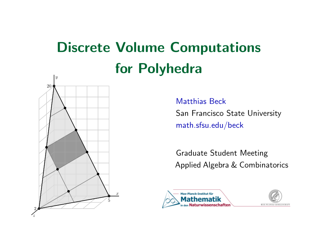 Discrete Volume Computations for Polyhedra Y