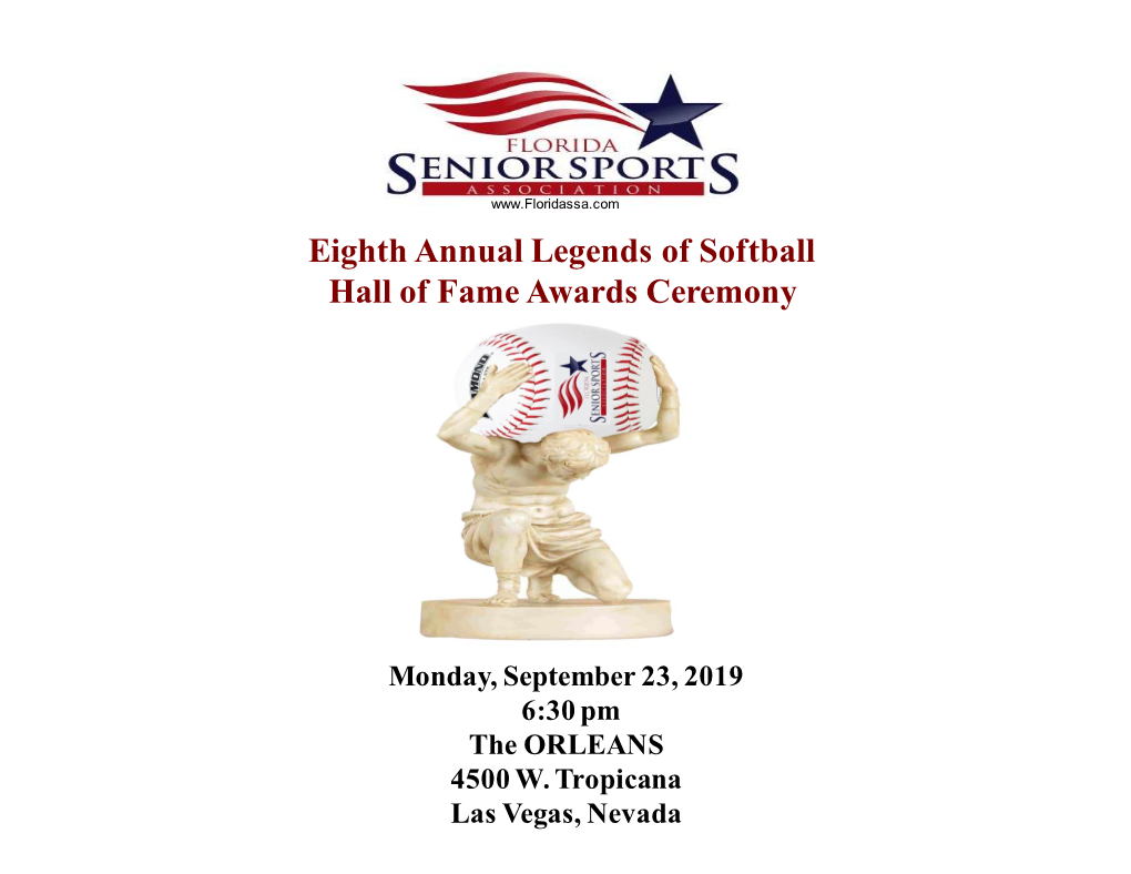 Eighth Annual Legends of Softball Hall of Fame Awards Ceremony