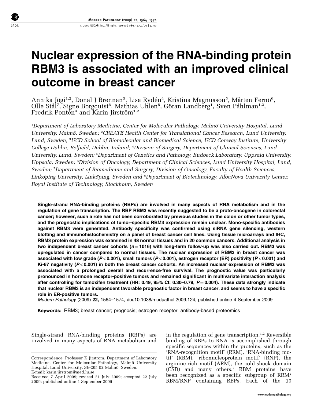 Nuclear Expression of the RNA-Binding Protein RBM3 Is Associated with an Improved Clinical Outcome in Breast Cancer