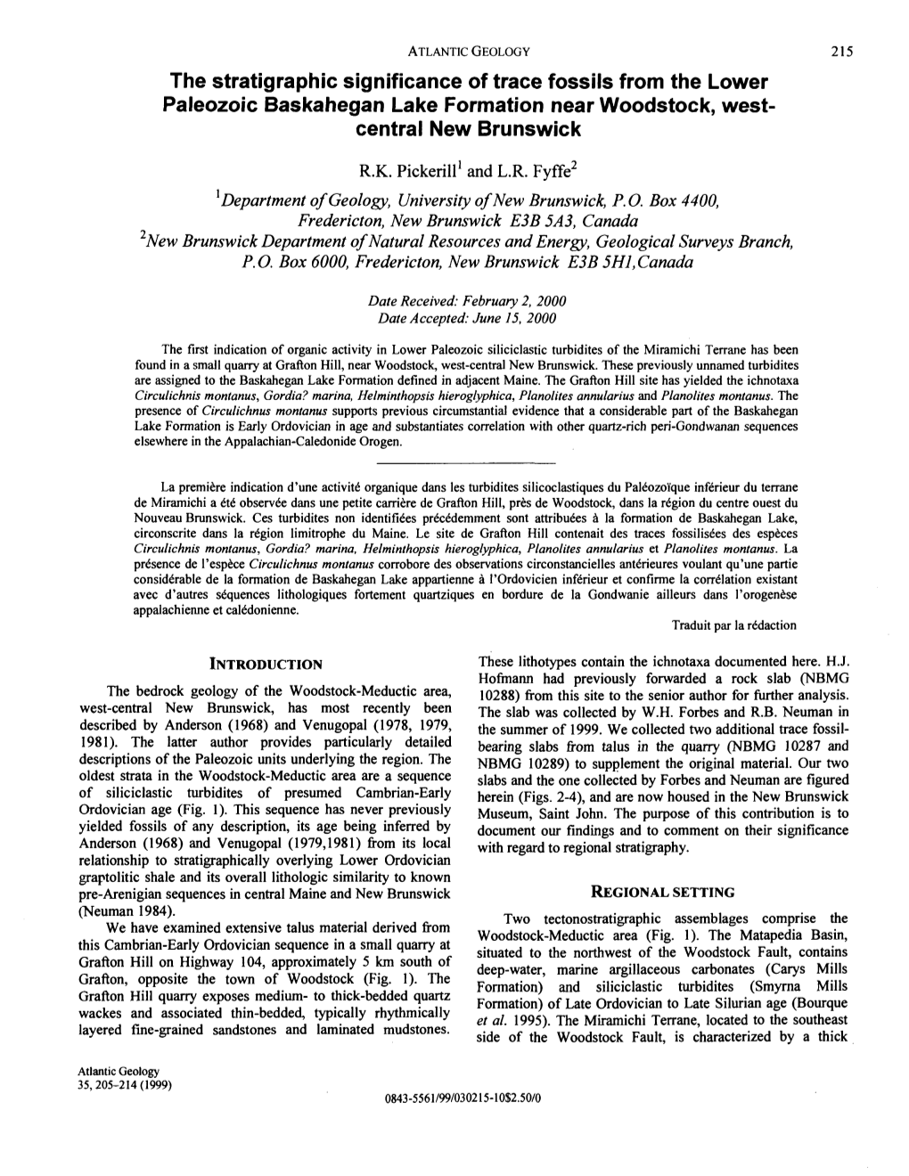 The Stratigraphic Significance of Trace Fossils from the Lower Paleozoic Baskahegan Lake Formation Near Woodstock, West- Central New Brunswick