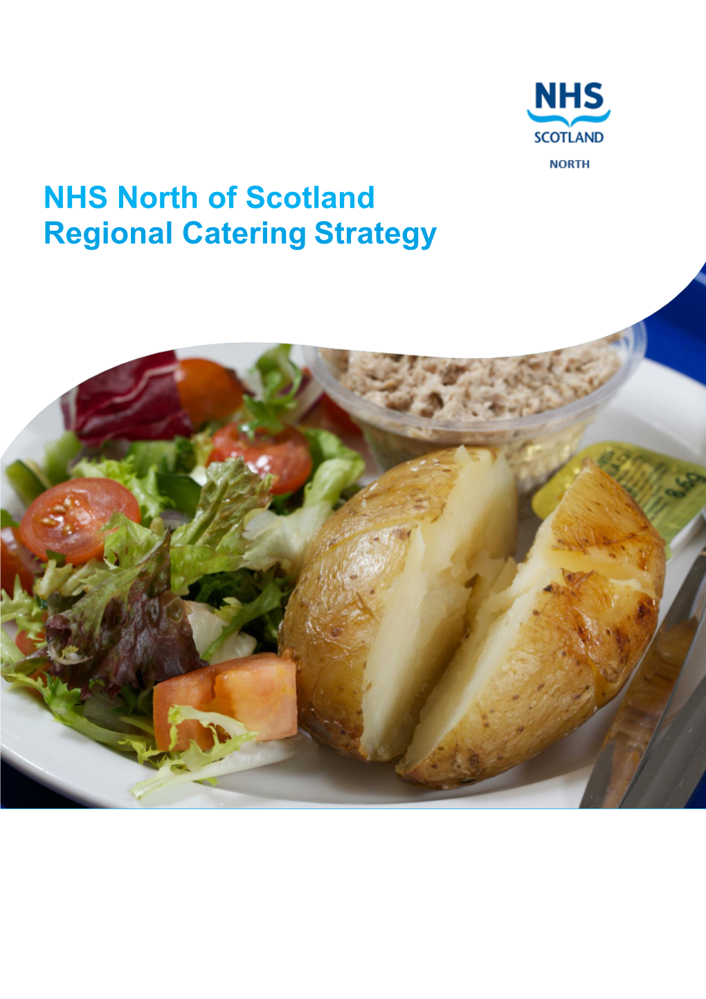 NHS North of Scotland Regional Catering Strategy