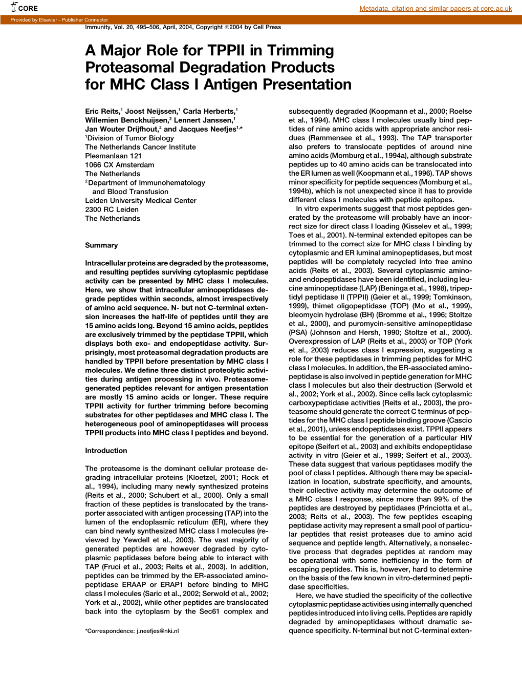 A Major Role for TPPII in Trimming Proteasomal Degradation Products for MHC Class I Antigen Presentation