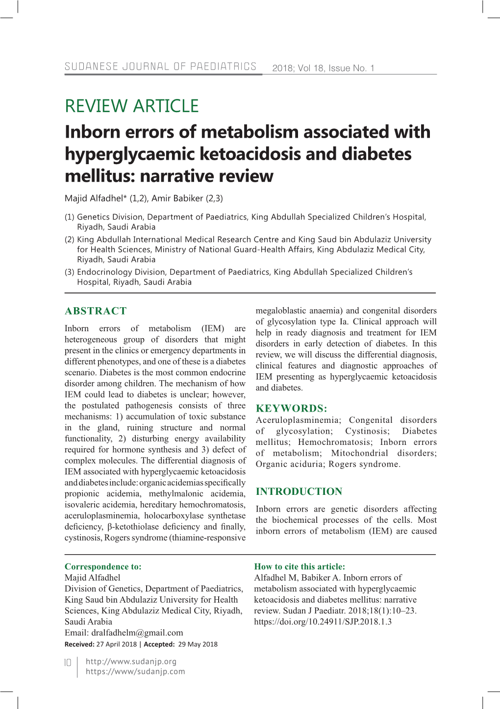 Inborn Errors of Metabolism Associated with Hyperglycaemic Ketoacidosis and Diabetes Mellitus: Narrative Review Majid Alfadhel* (1,2), Amir Babiker (2,3)