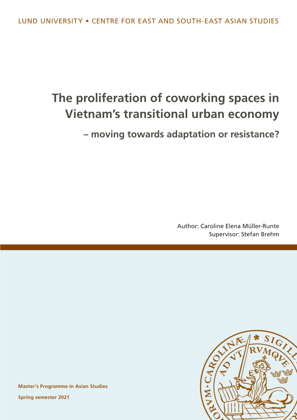 The Proliferation of Coworking Spaces in Vietnam's Transitional Urban