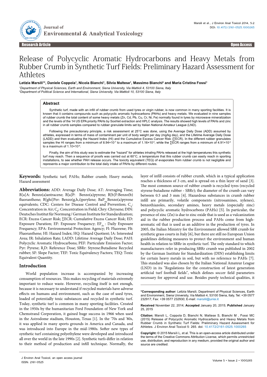 Release of Polycyclic Aromatic Hydrocarbons and Heavy Metals from Rubber Crumb in Synthetic Turf Fields