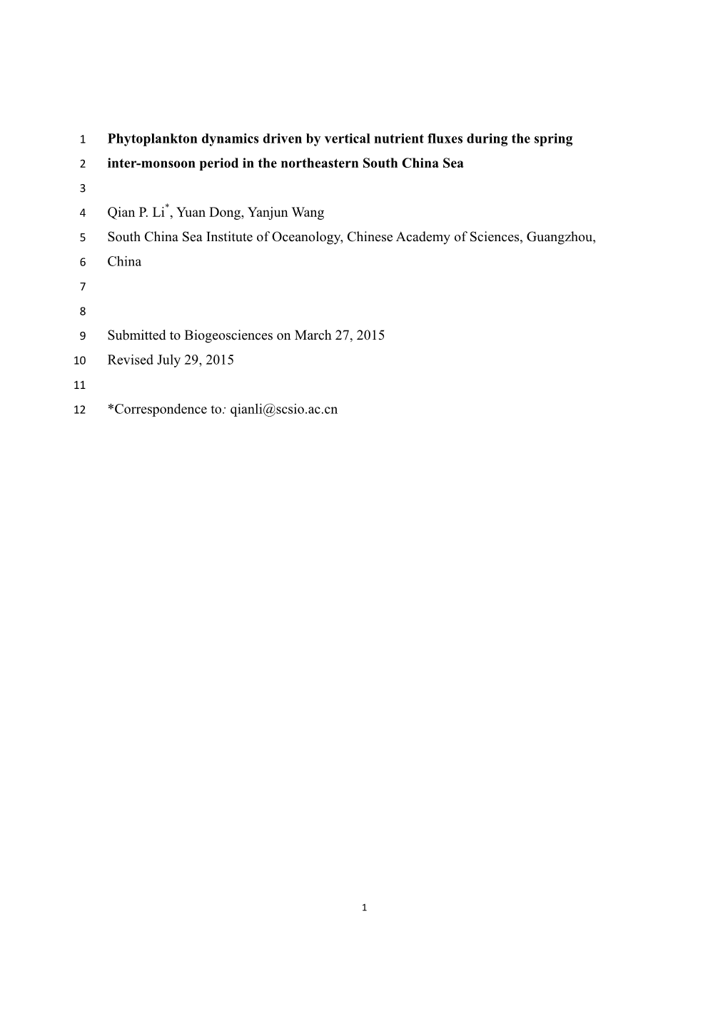 Phytoplankton Dynamics Driven by Vertical Nutrient Fluxes During the Spring 2 Inter-Monsoon Period in the Northeastern South China Sea 3 4 Qian P