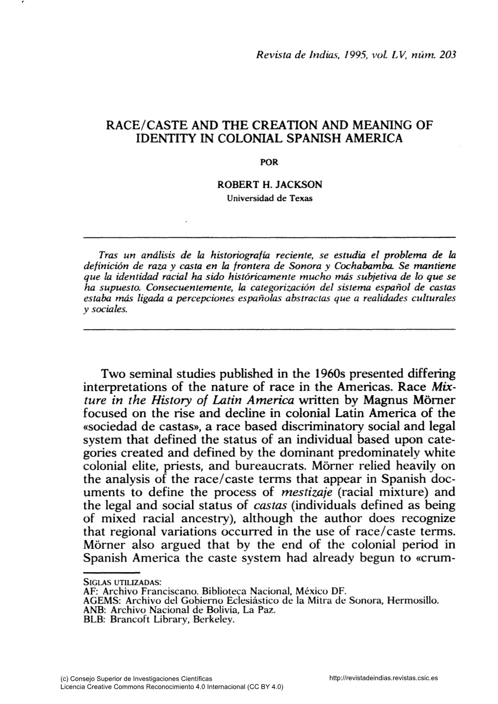 Race/Caste and the Creation and Meaning of Identity in Colonial Spanish America