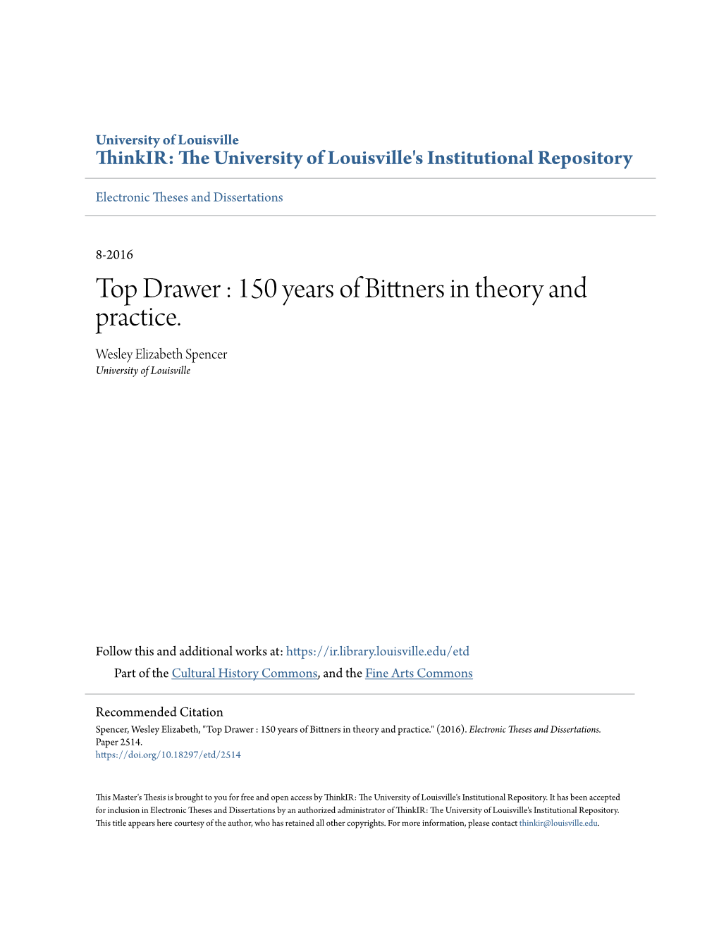 Top Drawer : 150 Years of Bittners in Theory and Practice. Wesley Elizabeth Spencer University of Louisville