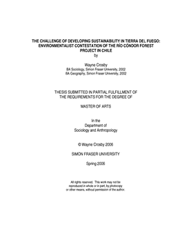 THE CHALLENGE of DEVELOPING SUSTAINABILITY in TIERRA DEL FUEGO: ENVIRONMENTALIST CONTESTATION of the R~OCONDOR FOREST PROJECT in CHILE By