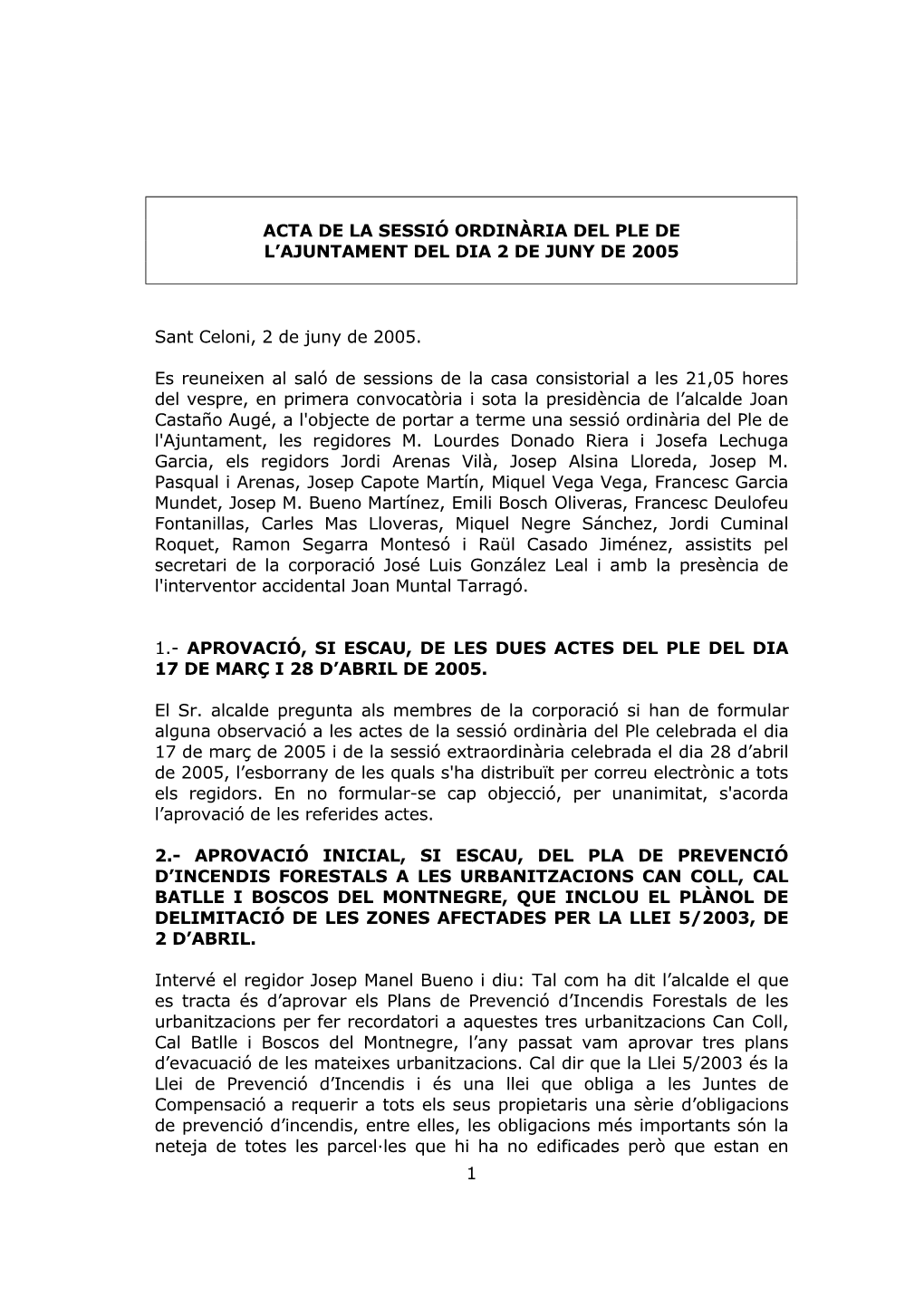 Acta De La Sessió Ordinària Del Ple De L’Ajuntament Del Dia 2 De Juny De 2005