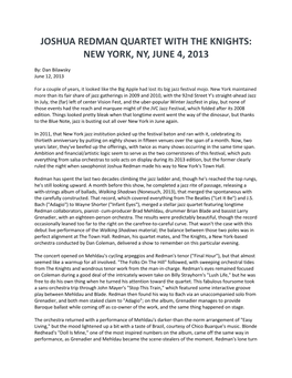 Joshua Redman Quartet with the Knights: New York, Ny, June 4, 2013