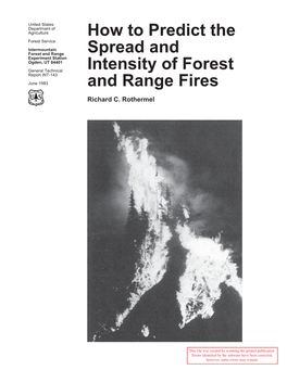 How to Predict the Spread and Intensity of Forest and Range Fires- Richard C