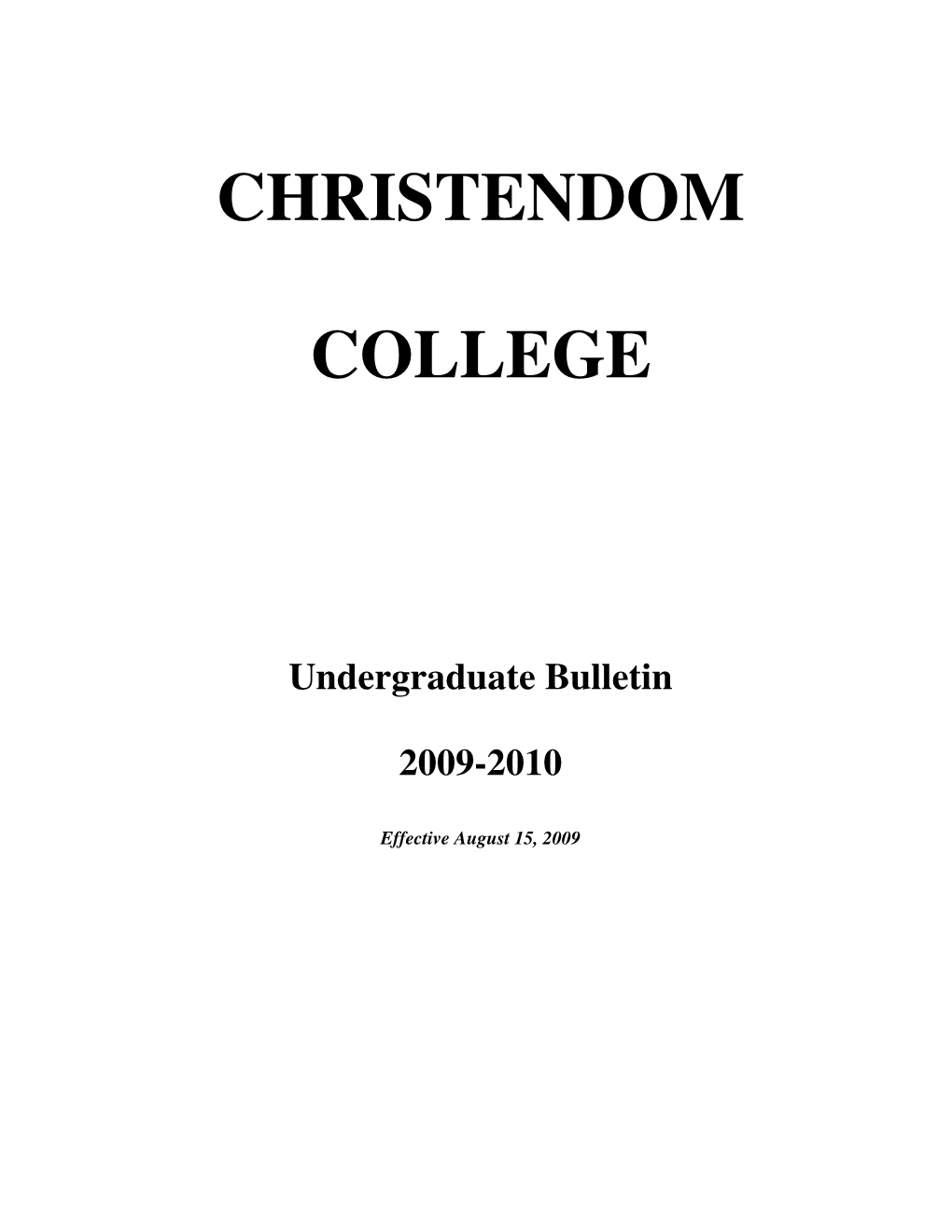 Christendom College: an Overview