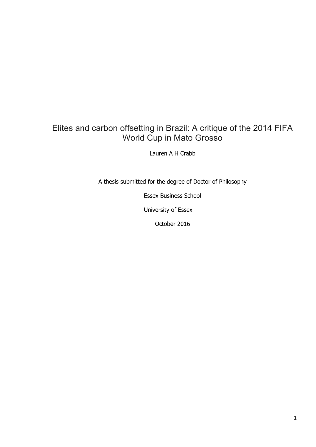 A Critique of the 2014 FIFA World Cup in Mato Grosso