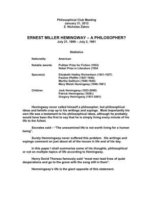 ERNEST MILLER HEMINGWAY – a PHILOSOPHER? July 21, 1899 – July 2, 1961