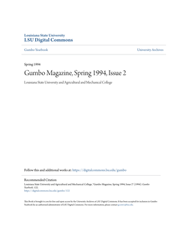 Gumbo Magazine, Spring 1994, Issue 2 Louisiana State University and Agricultural and Mechanical College