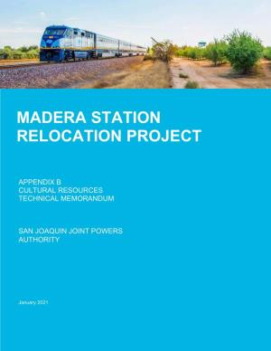 Madera Station Relocation Project Initial Study/Mitigated Negative Declaration San Joaquin Joint Powers Authority