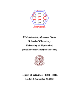 School of Chemistry University of Hyderabad Report of Activities