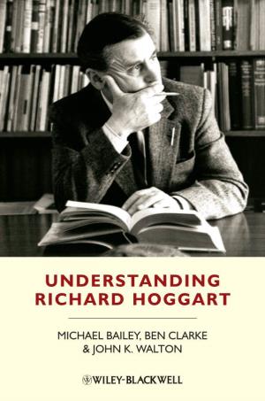 Understanding Richard Hoggart: a Pedagogy of Hope, First Edition
