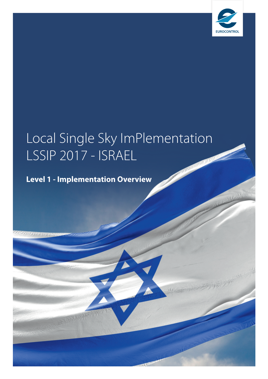 Local Single Sky Implementation LSSIP 2017 - ISRAEL