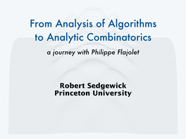 From Analysis of Algorithms to Analytic Combinatorics a Journey with Philippe Flajolet